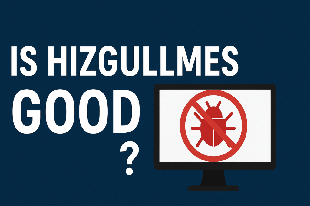 is hizgullmes good