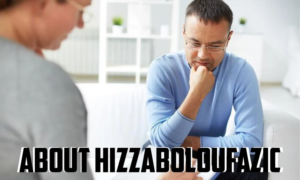 about hizzaboloufazic